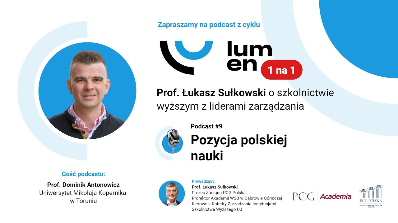 LUMEN 1 na 1 – Podcast #9 – Pozycja polskiej nauki