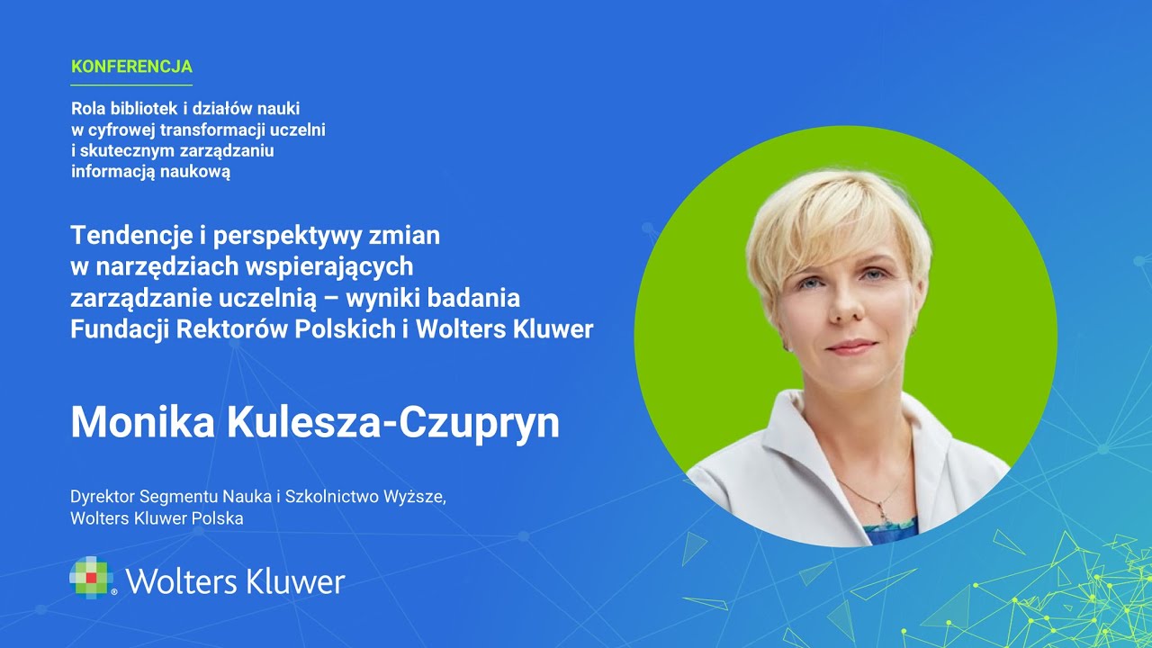 Tendencje i perspektywy zmian w narzędziach wspierających zarządzanie uczelnią – wyniki badania Fundacji Rektorów Polskich i Wolters Kluwer
