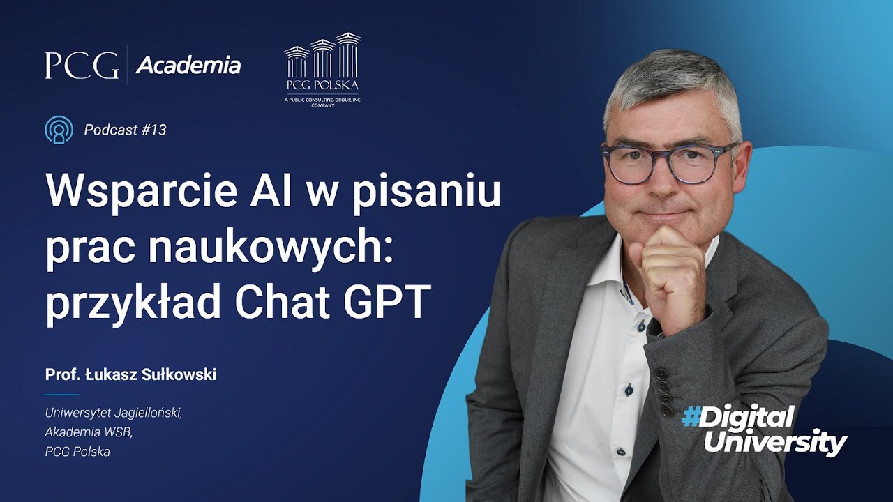 Uniwersytet Cyfrowy #13 – Wsparcie AI w pisaniu prac naukowych: przykład Chat GPT