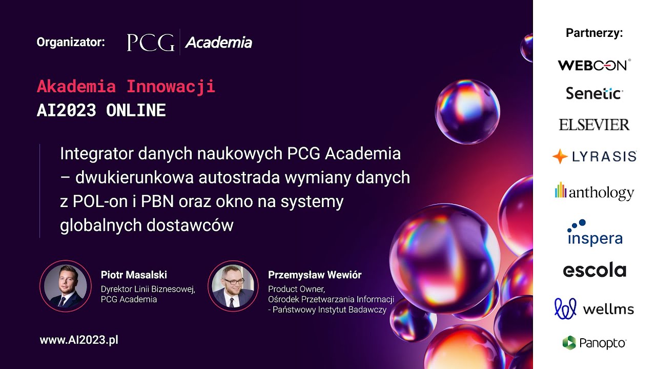 Integrator danych naukowych PCG Academia – dwukierunkowa autostrada wymiany danych z POL-on i PBN oraz okno na systemy globalnych dostawców