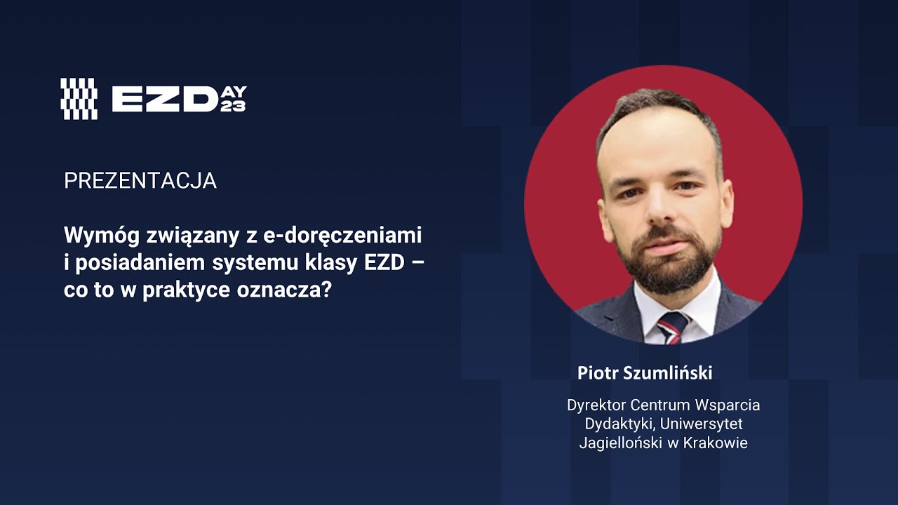 EZDAY 2023: Wymóg związany z e-doręczeniami i posiadaniem systemu klasy EZD – co to w praktyce oznacza?