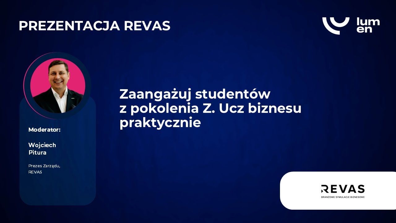 LUMEN 2025: ZAANGAŻUJ STUDENTÓW Z POKOLENIA Z. UCZ BIZNESU PRAKTYCZNIE